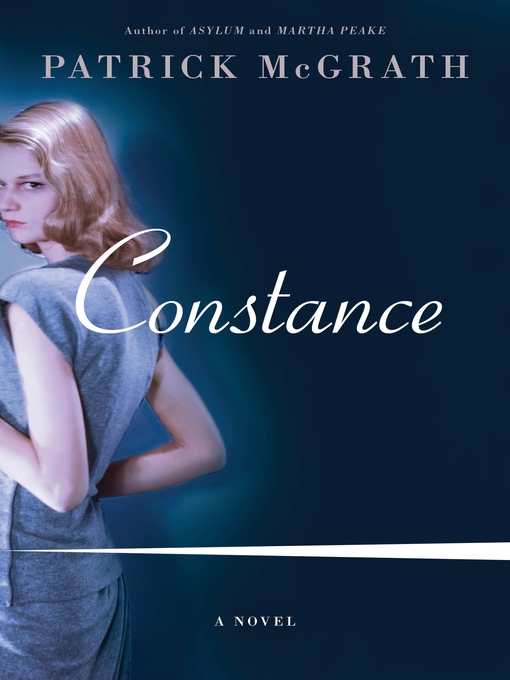 Title details for Constance by Patrick McGrath - Available